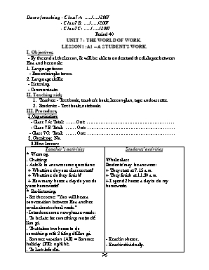 Giáo án Tiếng Anh 7 Period 40 Unit 7: the world of work - Lesson 1: A1 – A student's work