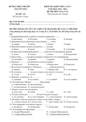 Kiểm tra kiến thức lần 2 đề thi môn: Nga văn - Trường THPT chuyên Nguyễn Huệ (kèm các mã đề + đáp án)