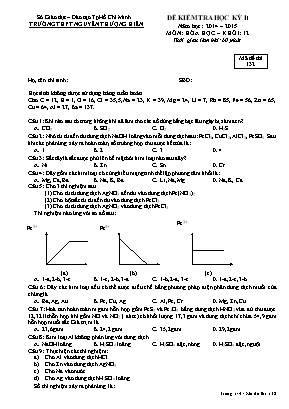 Đề kiểm tra học kỳ II môn: Hóa học – khối: 12 (kèm các mã đề + đáp án)