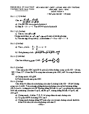 Đề khảo sát chất lượng học sinh giỏi cấp trường năm học : 2015 – 2016 môn: Toán 9 ( thời gian làm bài : 120 phút)