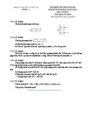 Đề kiểm tra chất lượng bán kỳ II năm học 2015 - 2016 môn: Toán 9 thời gian: 90 phút (không kể thời gian phát đề)