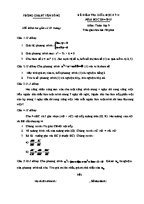 Đề kiểm tra giữa học kỳ II năm học 2014 - 2015 môn: Toán lớp 9 thời gian làm bài: 90 phút