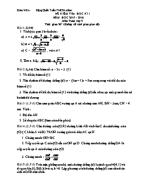 Đề kiểm tra học kì I năm học 2015 - 2016 môn toán lớp 9 thời gian 90 phút (không kể thời gian giao đề)