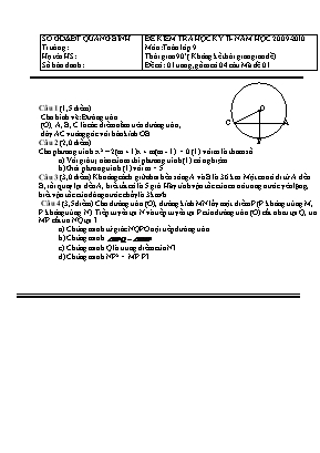 Đề kiểm tra học kỳ 2 - Năm học 2009 - 2010 môn: Toán lớp 9 thời gian 90 phút ( không kể thời gian giao đề)
