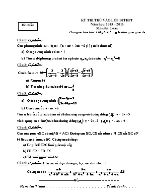 Đề Kỳ thi thử vào lớp 10 thpt năm học: 2015 – 2016 môn thi: Toán thời gian làm bài: 120 phút không kể thời gian giao đề