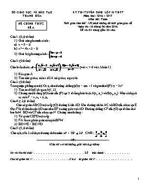 Đề Kỳ thi tuyển sinh lớp 10 năm học: 2016 – 2017 môn thi: Toán thời gian làm bài: 120 phút không kể thời gian giao đề