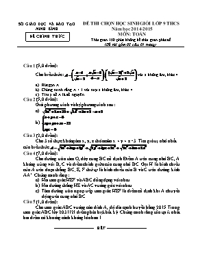 Đề thi chọn học sinh giỏi lớp 9 thcs năm học 2014 - 2015 môn: Toán thời gian 150 phút không kể thời gian phát đề