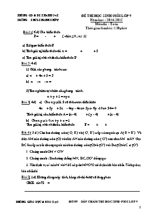 Đề thi học sinh giỏi lớp 9 năm học : 2014 - 2015 môn thi : Toán thời gian làm bài: 150 phút
