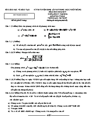 Đề thi Kì thi tuyển sinh lớp 10 trung học phổ thông năm học 2016 - 2017 môn thi: Toán học thời gian: 120 phút (không kể thời gian phát đề)