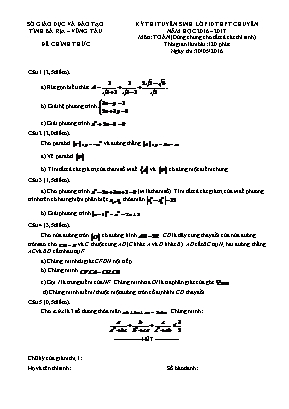 Đề thi Kỳ thi tuyển sinh lớp 10 thpt chuyên năm học 2016 – 2017 môn: Toán (dùng chung cho tất cả các thí sinh) thời gian làm bài: 120 phút