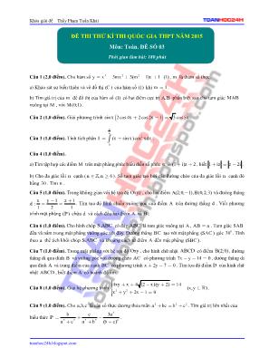 Đề thi thử kì thi quốc gia thpt năm 2015 môn: Toán. Đề số 03 thời gian làm bài: 180 phút