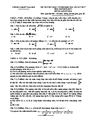 Đề thi thử lần 1 tuyển sinh vào lớp 10 thpt năm học 2016 - 2017 đề thi môn: Toán thời gian làm bài: 120 phút, không kể thời gian giao đề