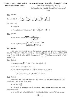 Đề thi thử tuyển sinh vào lớp 10 lần 2 – 2016 môn thi: Toán (không chuyên) thời gian làm bài: 120 phút (không kể thời gian phát đề)