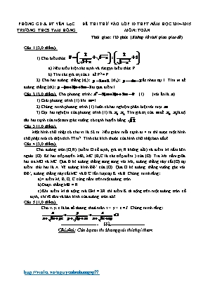 Đề thi thử vào lớp 10 thpt năm học 2014 - 2015 môn: Toán thời gian: 120 phút (không kể thời gian giao đề)