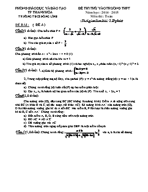 Đề thi thử vào trường thpt năm học : 2014 – 2015 môn thi : Toán (thời gian làm bài : 120 phút)