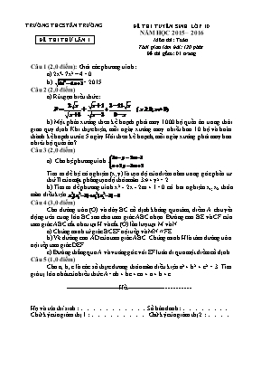 Đề thi tuyển sinh lớp 10 năm học 2015 – 2016 môn thi: Toán thời gian làm bài: 120 phút