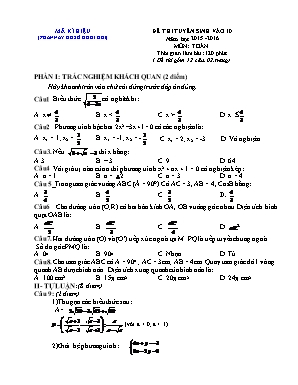 Đề thi tuyển sinh vào 10 năm học 2015 - 2016 môn: Toán học thời gian làm bài: 120 phút