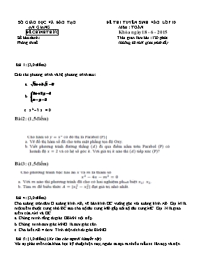 Đề thi tuyển sinh vào lớp 10 môn : Toán thời gian làm bài : 120 phút số (không kể thời gian phát đề)