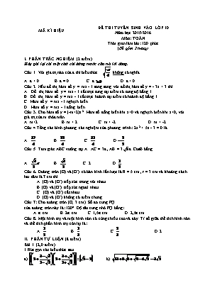 Đề thi tuyển sinh vào lớp 10 năm học 2015 - 2016 môn: Toán học thời gian làm bài: 120 phút
