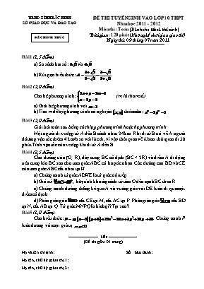 Đề thi tuyển sinh vào lớp 10 thpt năm học 2011 - 2012 môn thi: Toán (dành cho tất cả thí sinh) thời gian: 120 phút (không kể thời gian giao đề)