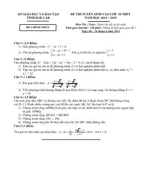 Để thi tuyển sinh vào lớp 10 thpt năm học 2014 – 2015 môn thi : Toán ( dành cho tất cả thí sinh) thời gian làm bài : 120 phút ( không kể thời gian giao đề )