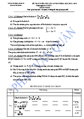 Đề thi tuyển vào lớp 10 thpt năm học 2012 - 2013 môn: Toán thời gian làm bài: 120 phút (không kể thời gian giao đề)