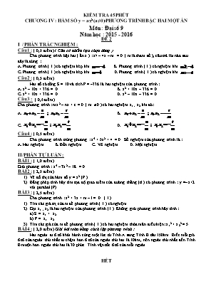 Kiểm tra 45 phút chương IV : Hàm số y = ax2 (a≠0) - Phương trình bậc hai một ẩn môn : Đại số 9 năm học : 2015 - 2016