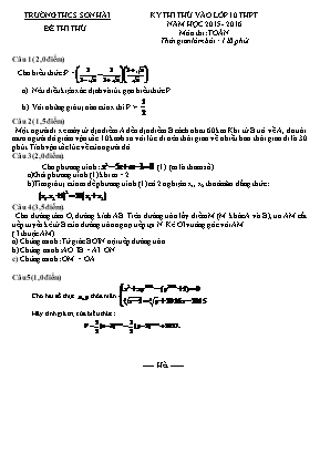 Kỳ thi thử vào lớp 10 thpt năm học 2015 - 2016 môn thi: Toán thời gian làm bài : 120 phút