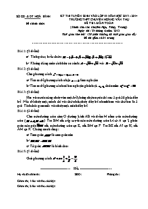 Kỳ thi tuyển sinh vào lớp 10 năm học 2013 – 2014 môn toán thời gian làm bài: 150 phút (không kể thời gian giao đề)