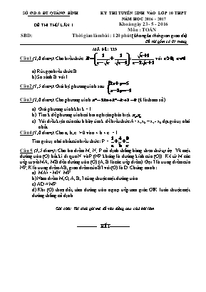 Kỳ thi tuyển sinh vào lớp 10 thpt năm học 2016 - 2017 môn : Toán thời gian làm bài : 120 phút (không kể thời gian giao đề)