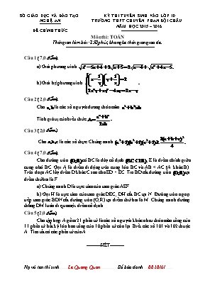 Kỳ thi tuyển sinh vào lớp 10 trường thpt năm học 2015 – 2016 môn thi: Toán thời gian làm bài: 150 phút, không kể thời gian giao đề
