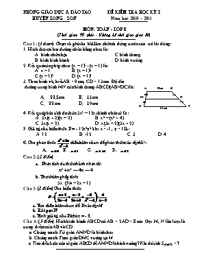 Đề kiểm tra học kỳ I năm học 2010 - 2011 môn: Toán - lớp 8 (thời gian: 90 phút - không kể thời gian giao đề)