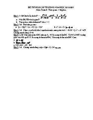 Đề thi học sinh giỏi cấp trường năm học 2010 - 2011 môn: Toán 8. Thời gian : 120 phút