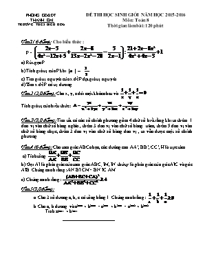 Đề thi học sinh giỏi năm học 2015 - 2016 môn: Toán 8 thời gian làm bài: 120 phút