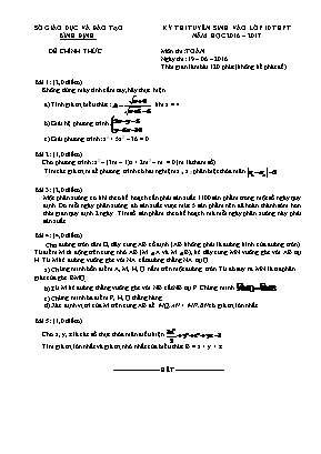 Đề thi Kỳ thi tuyển sinh vào lớp 10 thpt năm học 2016 – 2017 môn thi: Toán thời gian làm bài 120 phút (không kể phát đề)
