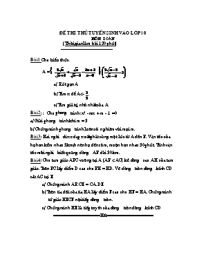 Đề thi thử tuyển sinh vào lớp 10 môn: Toán (thời gian làm bài 120 phút)
