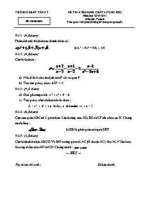 Đề thi kiểm định chất lượng học sinh giỏi năm học 2010 - 2011 môn thi: Toán 8 thời gian: 120 phút (không kể thời gian giao đề)