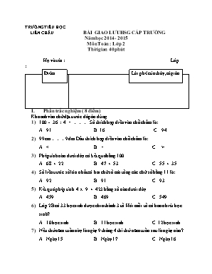 Bài giao lưu học sinh giỏi cấp trường năm học 2014 - 2015 môn toán : Lớp 2 thời gian 40 phút