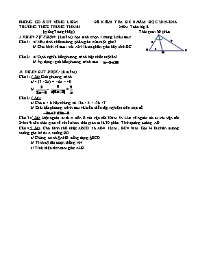 Đề kiểm tra học kì II năm học 2015 - 2016 môn: Toán lớp 8 thời gian 90 phút