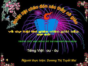 Giáo án lớp 1 môn Tiếng Việt - Bài 39 : Au - 