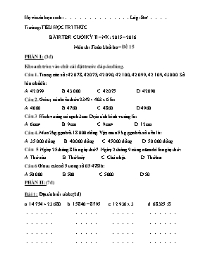Bài kiểm tra điều kiện cuối kỳ II – Năm học: 2015 – 2016 môn thi: Toán khối ba – Đề 15