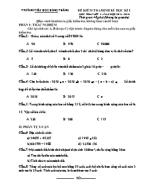 Đề kiểm tra định kì học kì I môn toán lớp 4 - Năm học 2015 - 2016 thời gian: 40 phút (không kể giao đề)