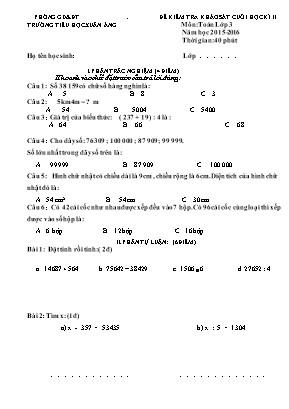 Đề kiểm tra khảo sát cuối học kì II môn: Toán lớp 3 năm học 2015 - 2016 thời gian: 40 phút
