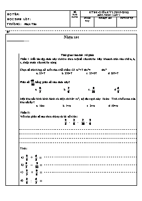 Đề thi Kiểm tra điều kiện -Giữa kỳ 2 (2015 - 2016) môn: Toán – Lớp 4