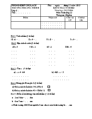 Kiểm tra cuối học kì I năm học: 2015 - 2016 môn: Toán (lớp 3) thời gian: 40 phút