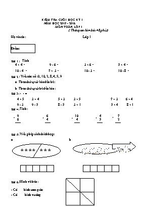 Kiểm tra cuối học kỳ 1 năm học 2015 - 2016 môn toán lớp 1 ( thời gian làm bài 40 phút)