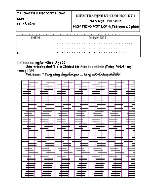 Kiểm tra định kỳ cuối học kỳ 1 năm học: 2015 - 2016 môn tiếng Việt lớp 4 ( thời gian: 60 phút)