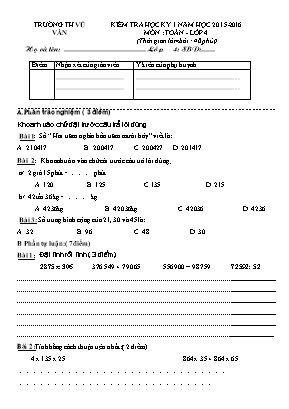 Kiểm tra học kỳ 1 năm học 2015 - 2016 môn : Toán - Lớp 4 (thời gian làm bài : 40 phút)