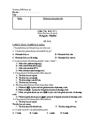 Kiểm tra học kỳ I môn: Tin học ( lớp 4) thời gian : 40 phút